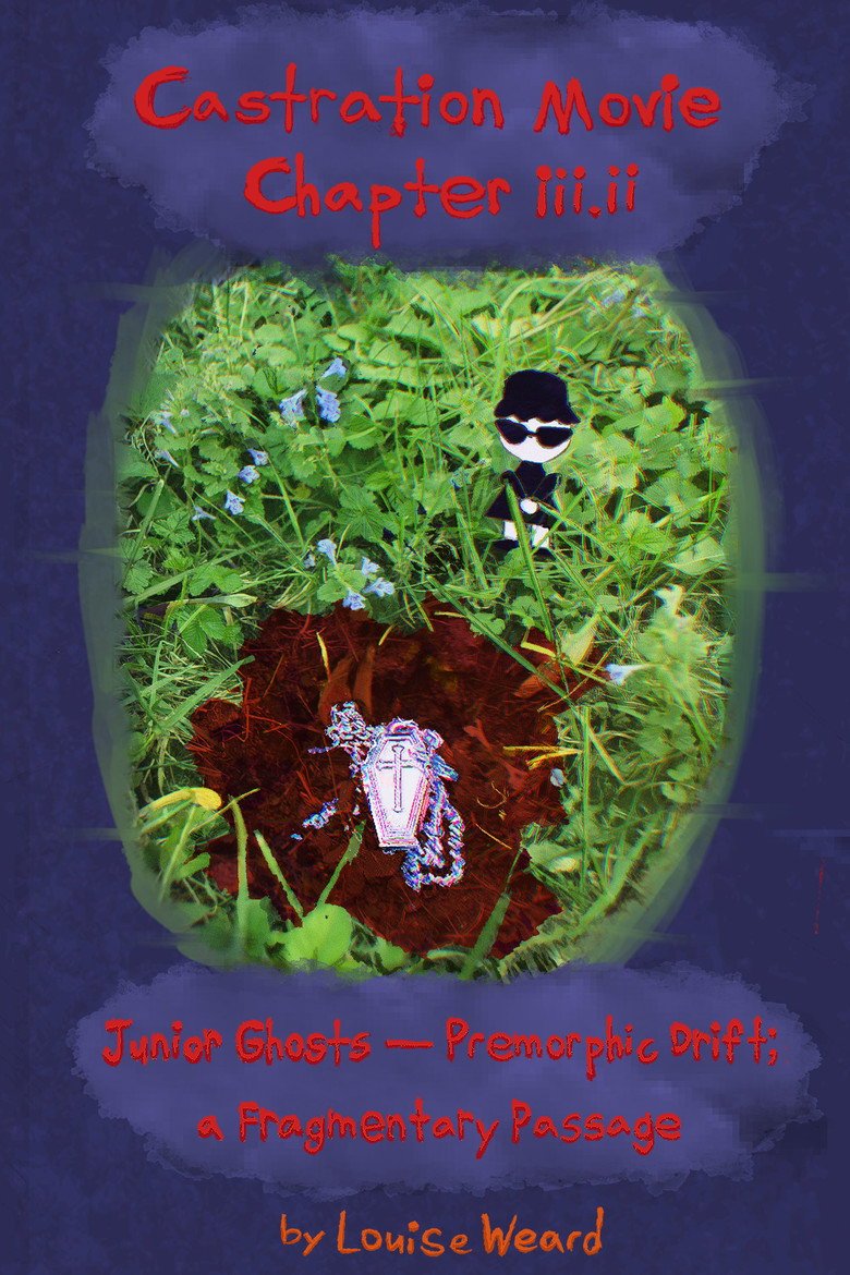 Castration Movie Chapter iii.ii Junior Ghosts—Premorphic Drift; a fragmentary passage (2026) official movie poster