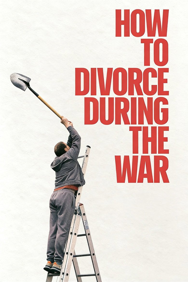 How to Divorce During the War (2026) official movie poster