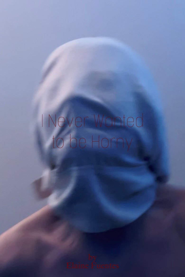 I Never Wanted to be Horny (2026) official movie poster