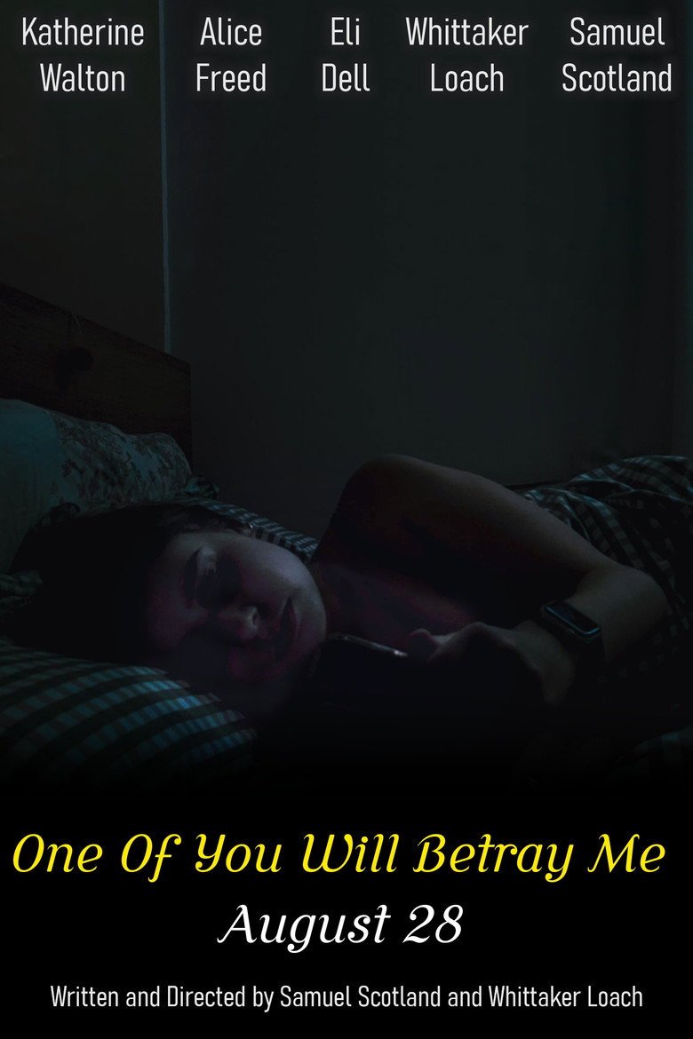 One Of You Will Betray Me (2026) official movie poster