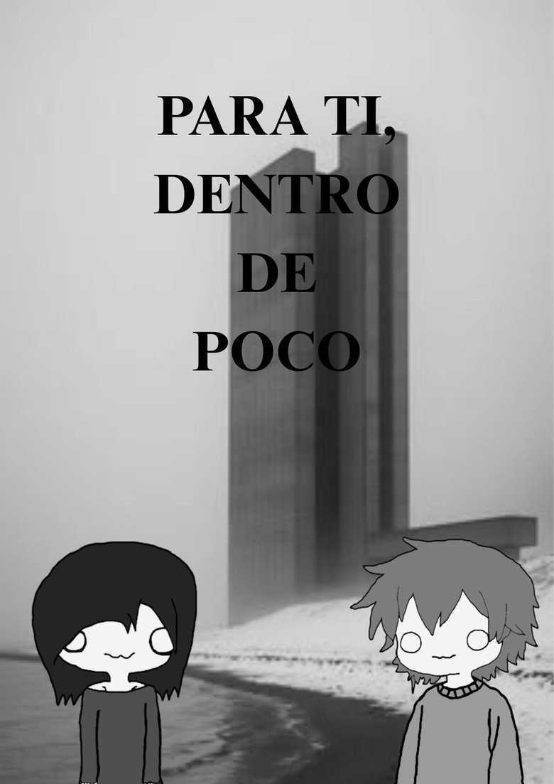 Para ti, dentro de poco official movie poster