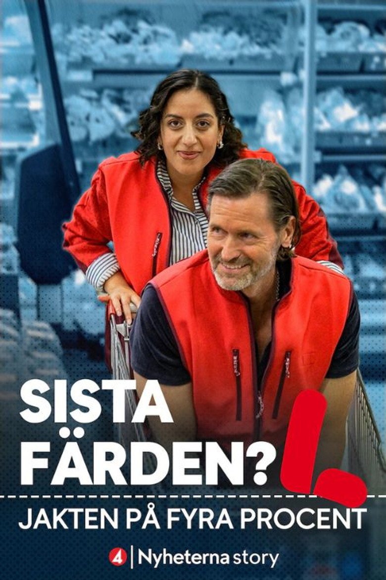 Sista färden? - jakten på fyra procent (2026) official movie poster