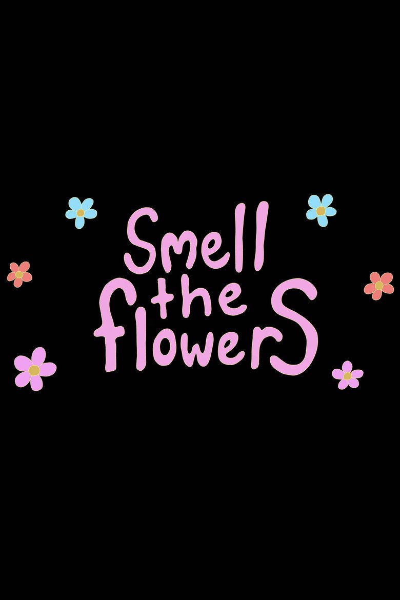 Smell The Flowers (2026) official movie poster
