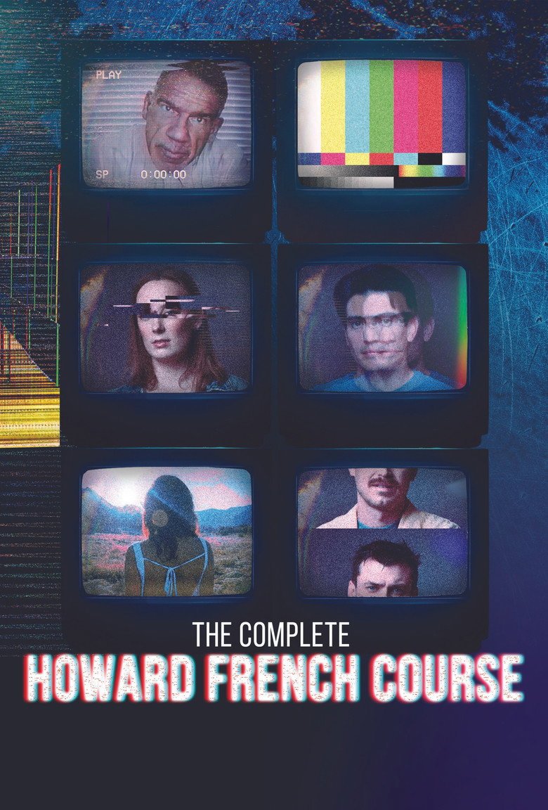 The Complete Howard French Course (2026) official movie poster