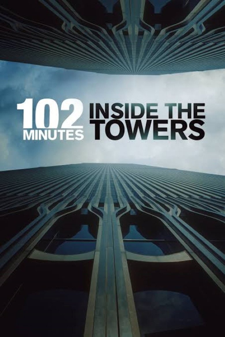 102 Minutes: Inside the Towers official movie poster