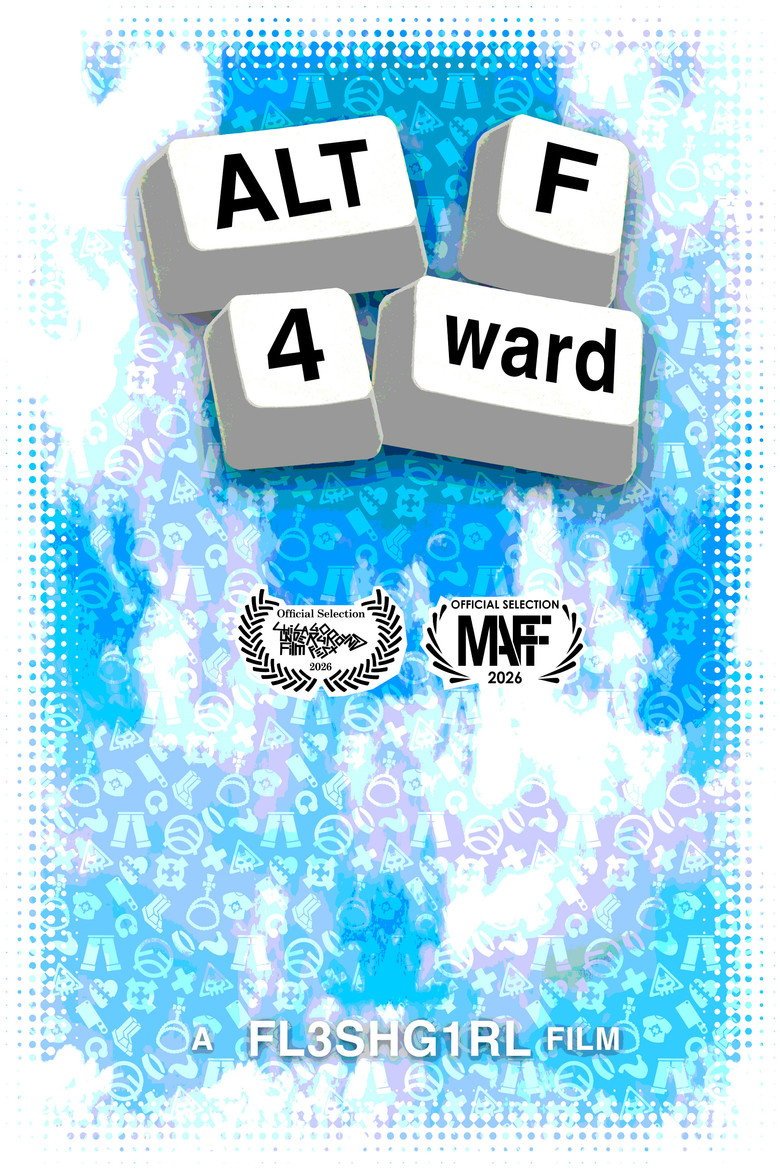 ALT+F+4ward (2026) official movie poster