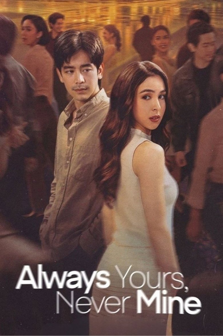 Always Yours, Never Mine (2026) official movie poster