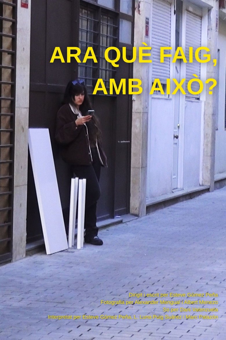 Ara què faig, amb això? (2026) official movie poster