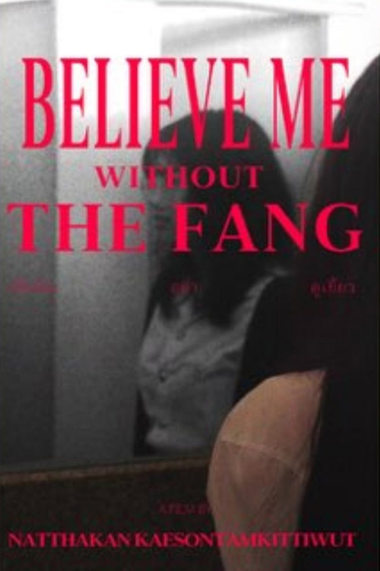 Believe Me without the Fang (2026) official movie poster
