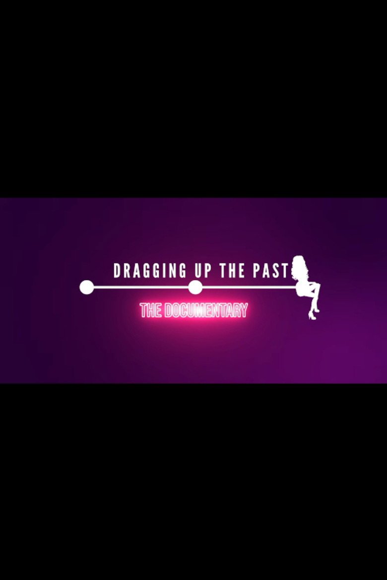 Dragging Up The Past (2026) official movie poster