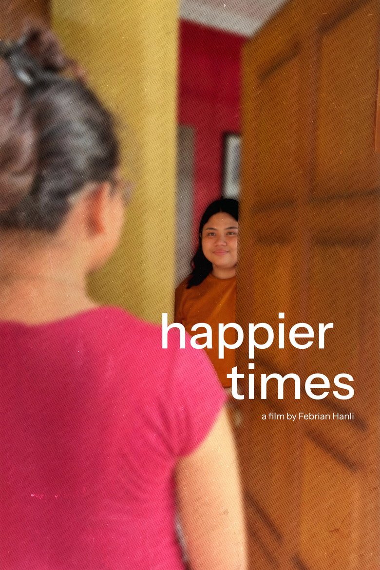 Happier Times official movie poster