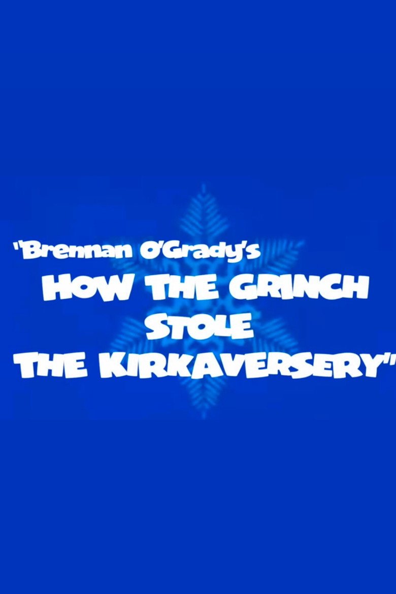 How the Grinch stole the Kirkaversary (2026) official movie poster