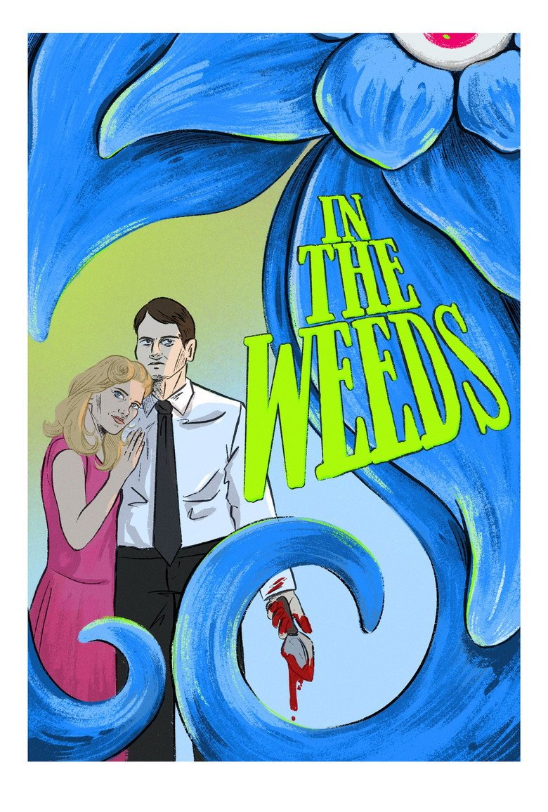In The Weeds (2026) official movie poster