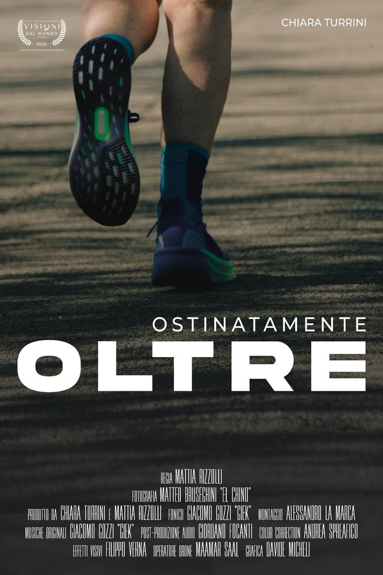 OSTINATAMENTE OLTRE (2026) official movie poster