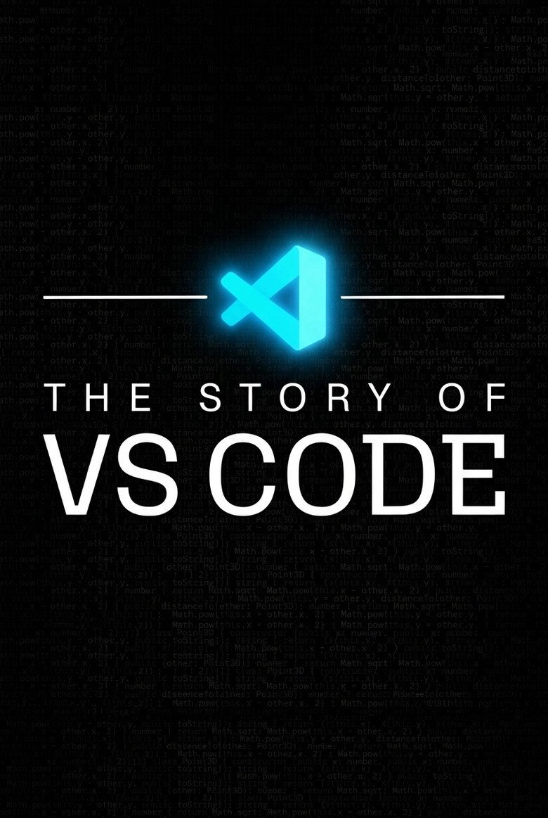The Story of VS Code | Official Documentary (2026) official movie poster
