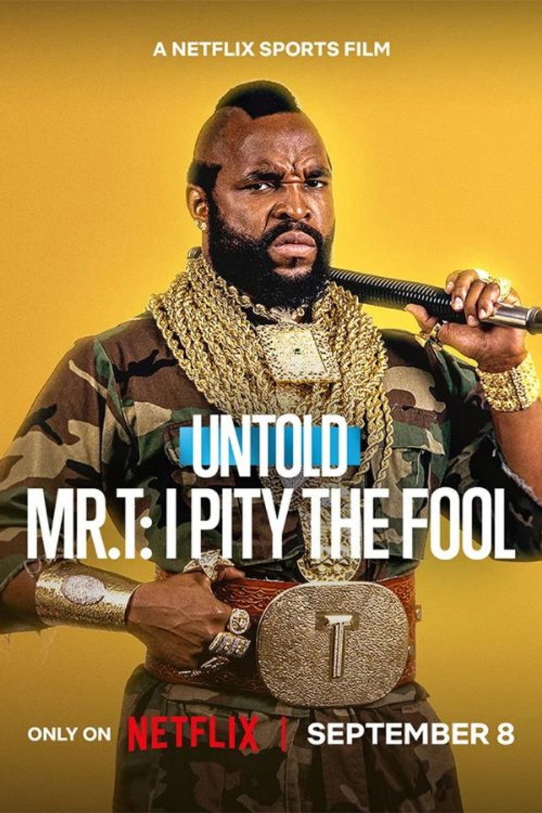 Untold Mr. T: I Pity the Fool (2026) official movie poster