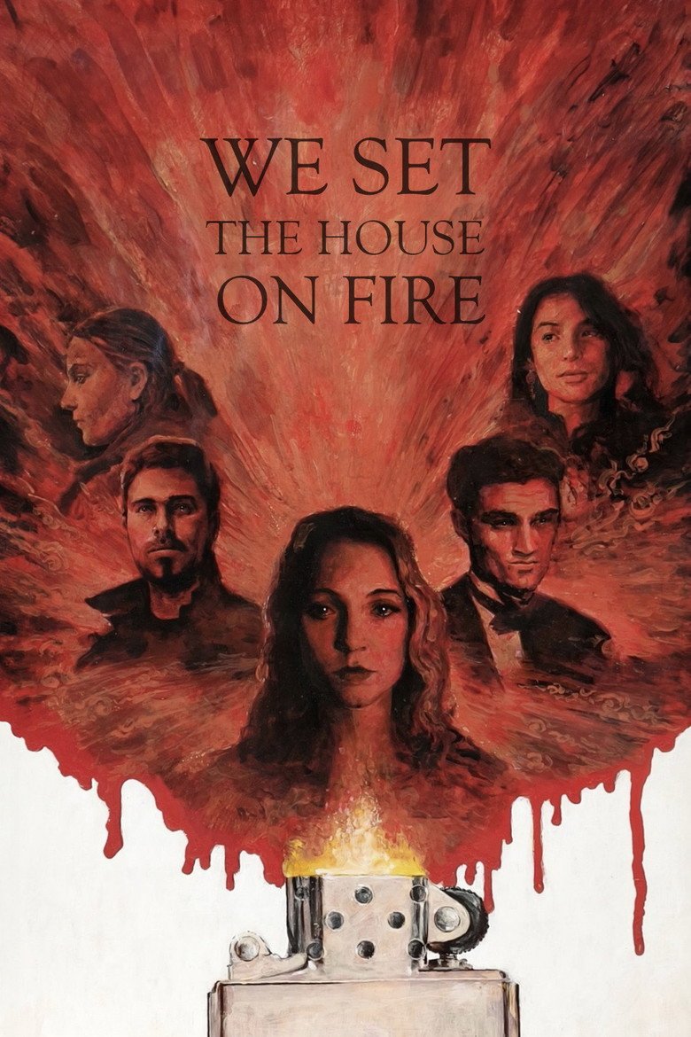 We Set the House on Fire (2026) official movie poster