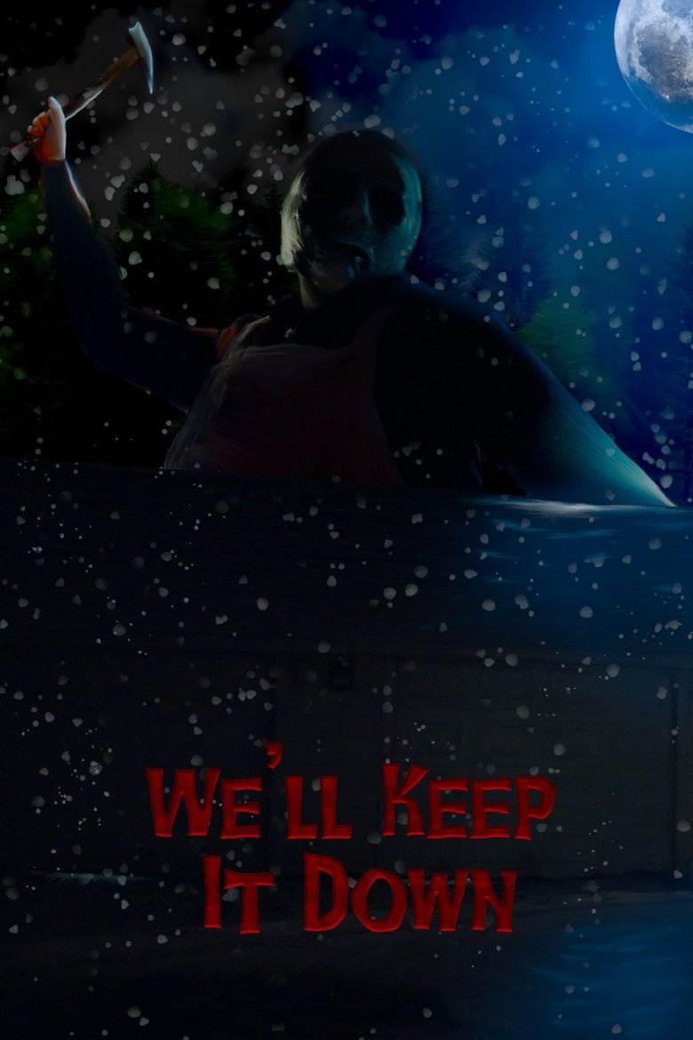 We'll Keep It Down (2026) official movie poster