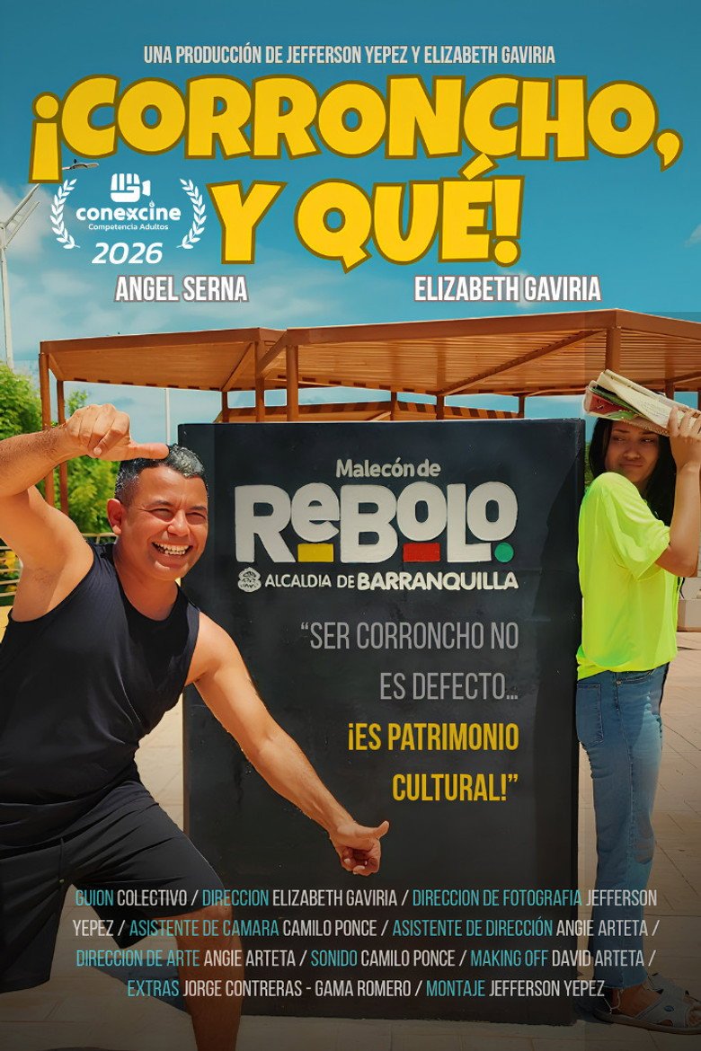 ¡Corroncho, y qué! (2026) official movie poster