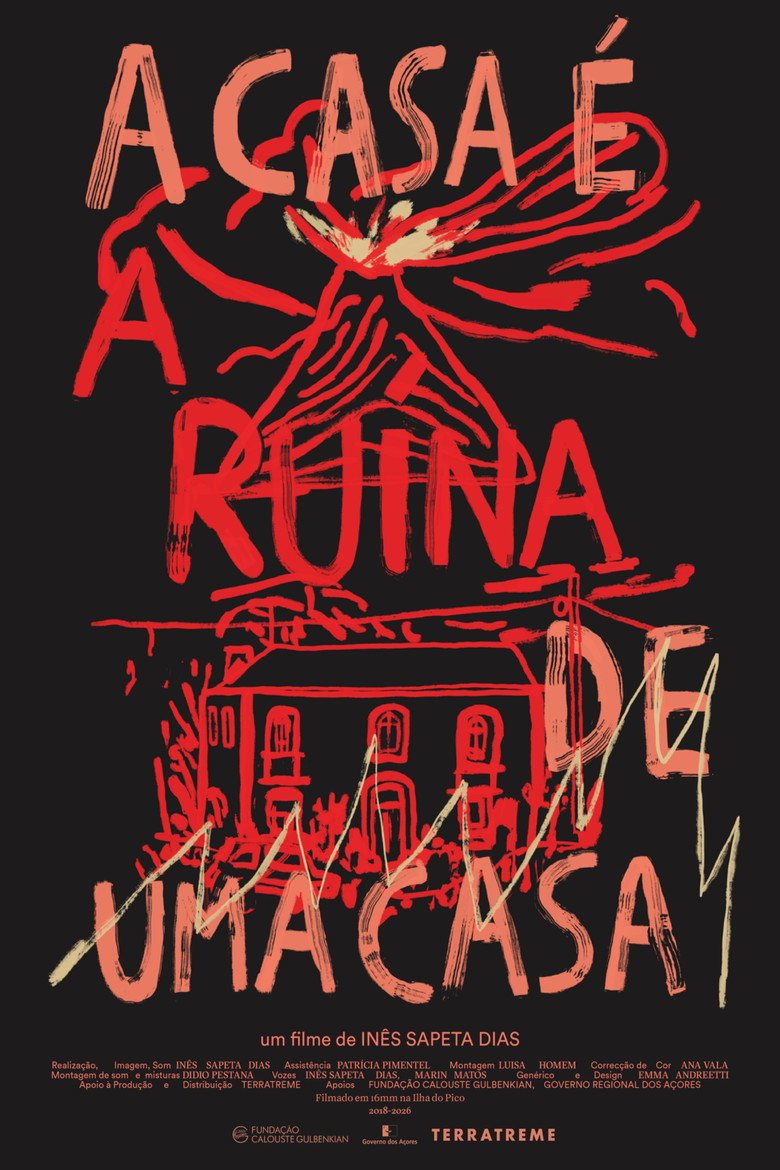 A Casa É a Ruína de uma Casa (2026) official movie poster