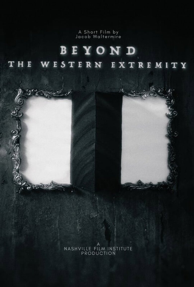 Beyond the Western Extremity official movie poster