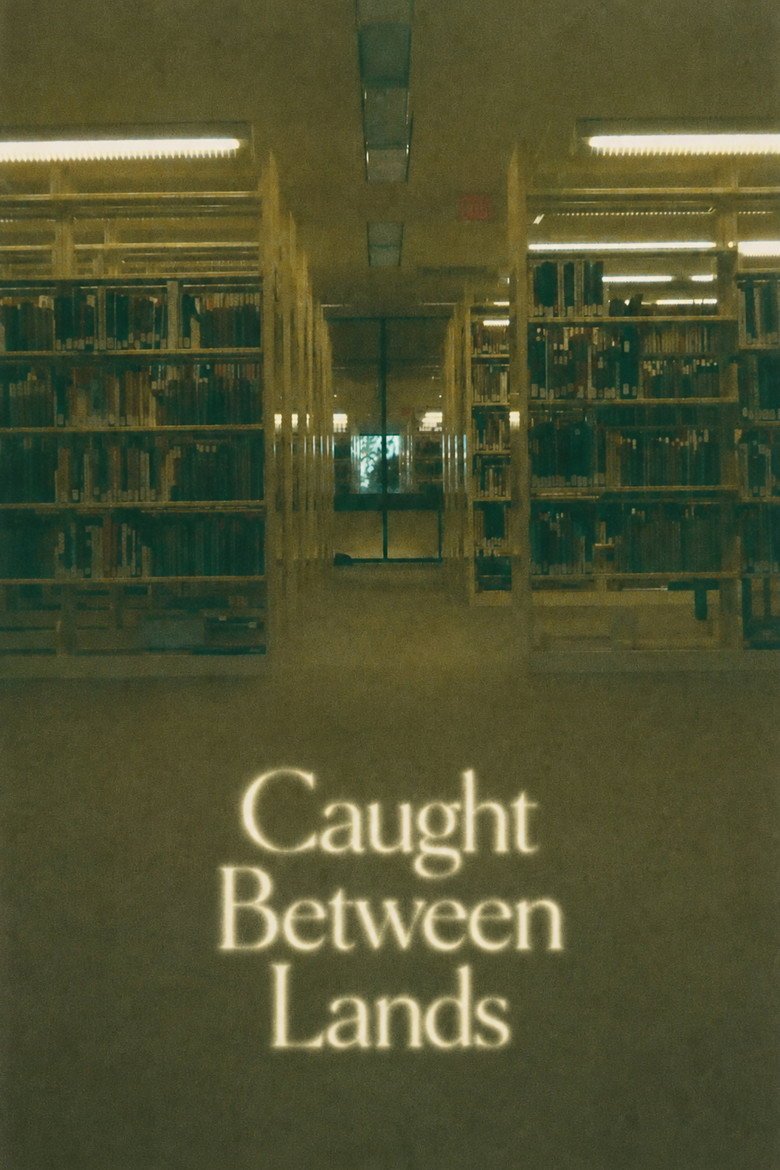 Caught Between Lands (2026) official movie poster