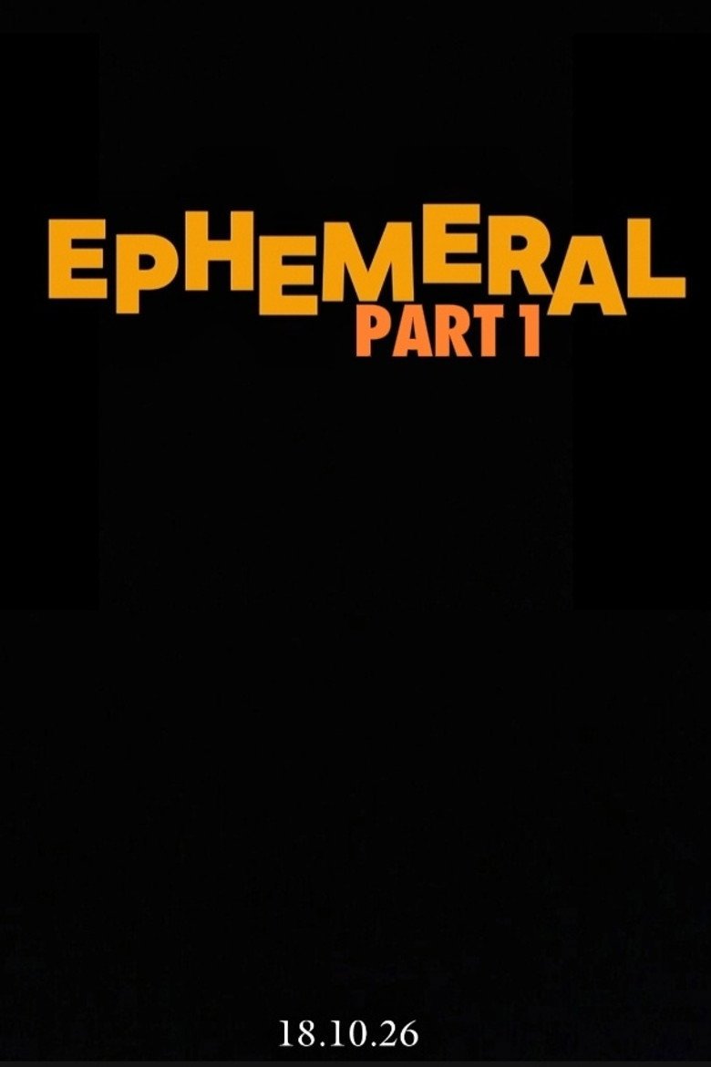 Ephemeral: part 1 (2026) official movie poster