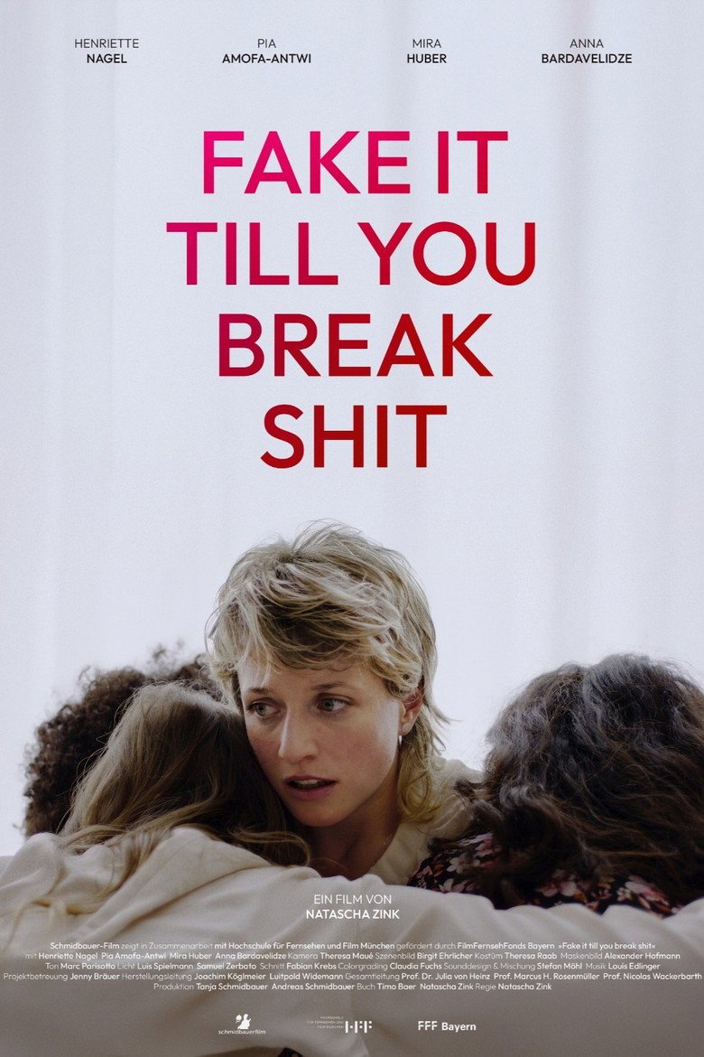Fake It Till You Break Shit (2026) official movie poster