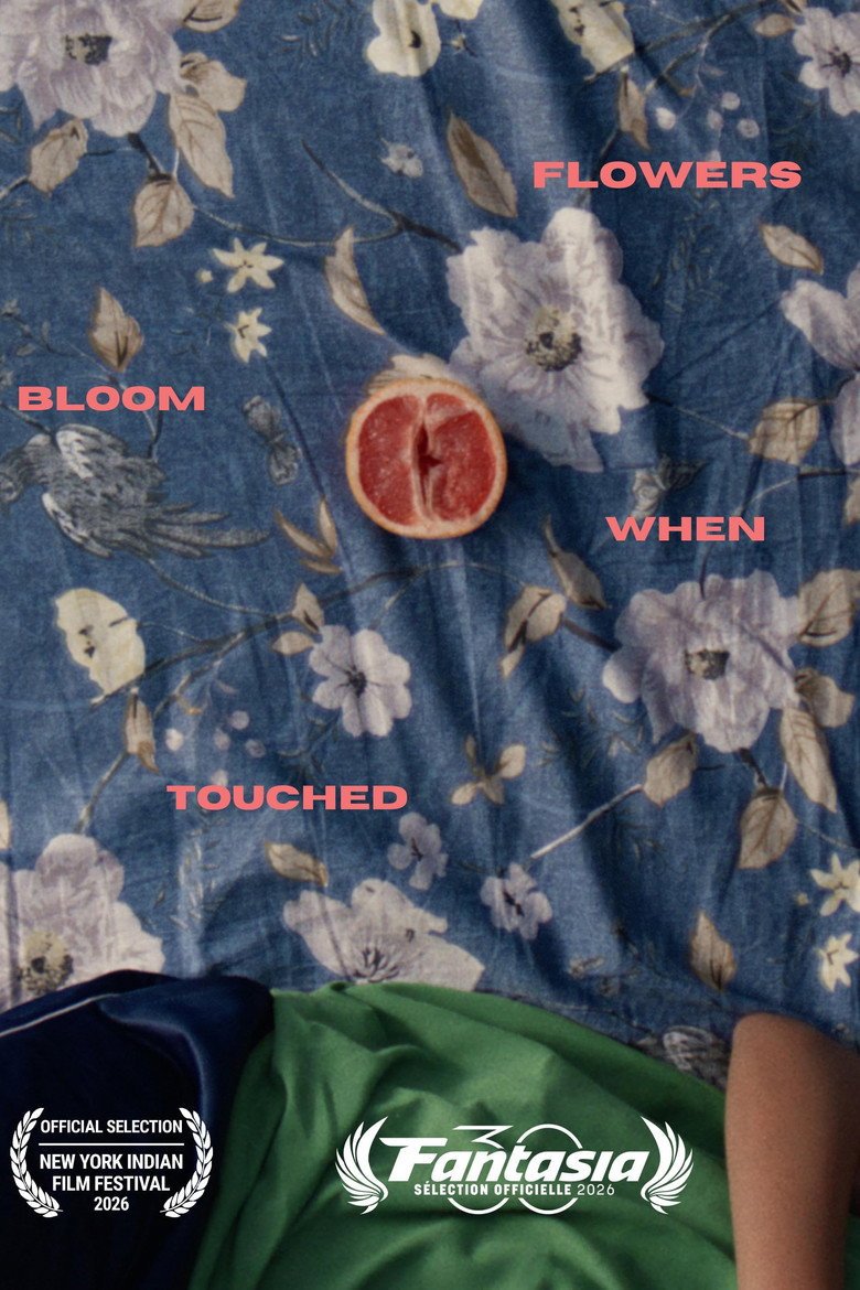 Flowers Bloom When Touched (2026) official movie poster