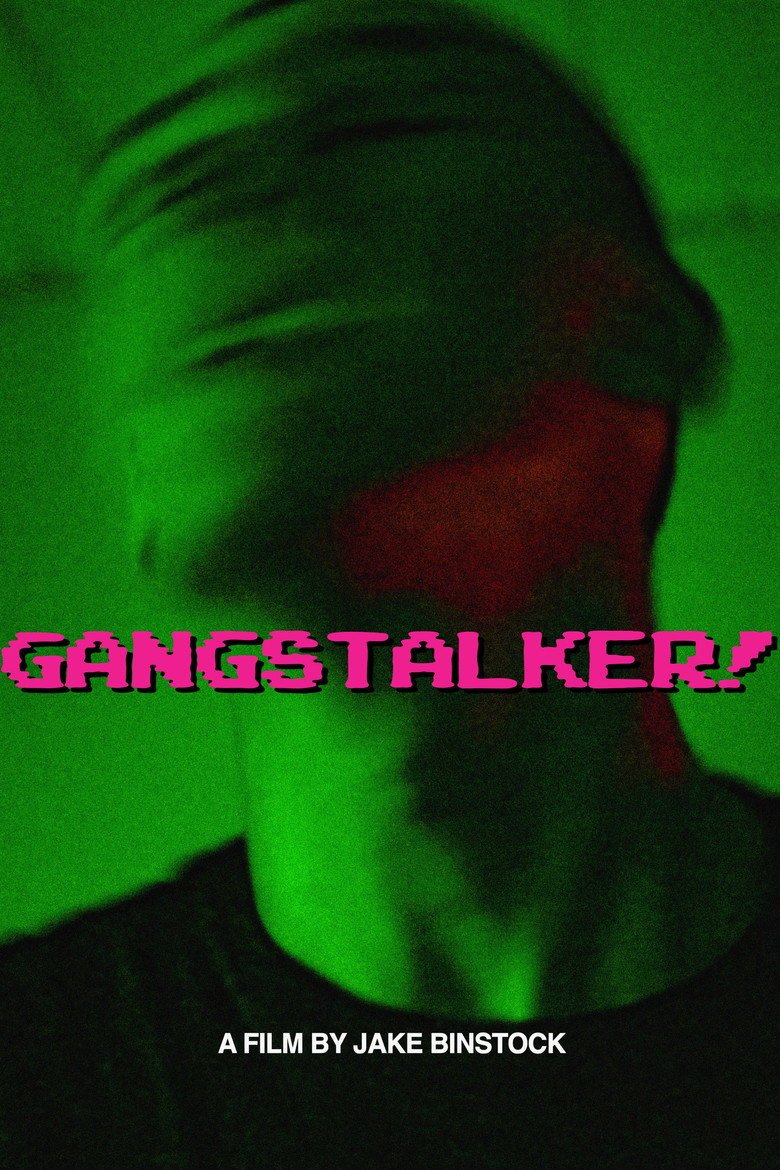 GANGSTALKER! (2026) official movie poster