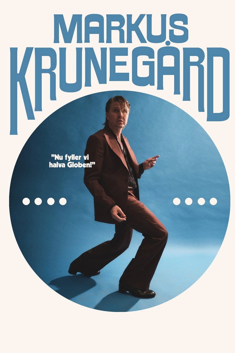 Krunegård: Let's Fill Half of the Globe (2026) official movie poster