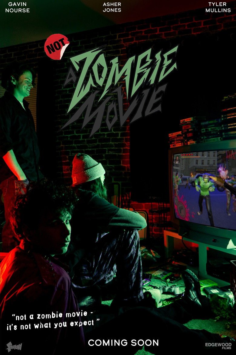 NOT a Zombie Movie official movie poster
