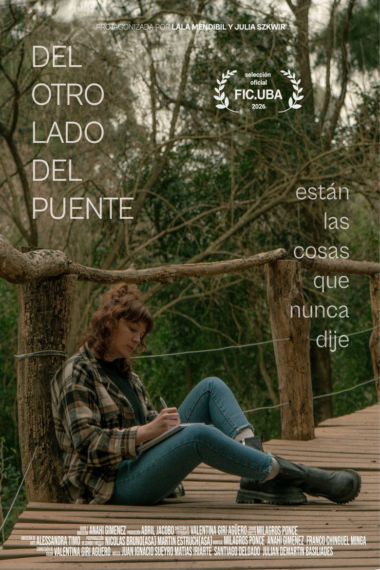 On the Other Side of the Bridge are the Things I Never Said (2026) official movie poster