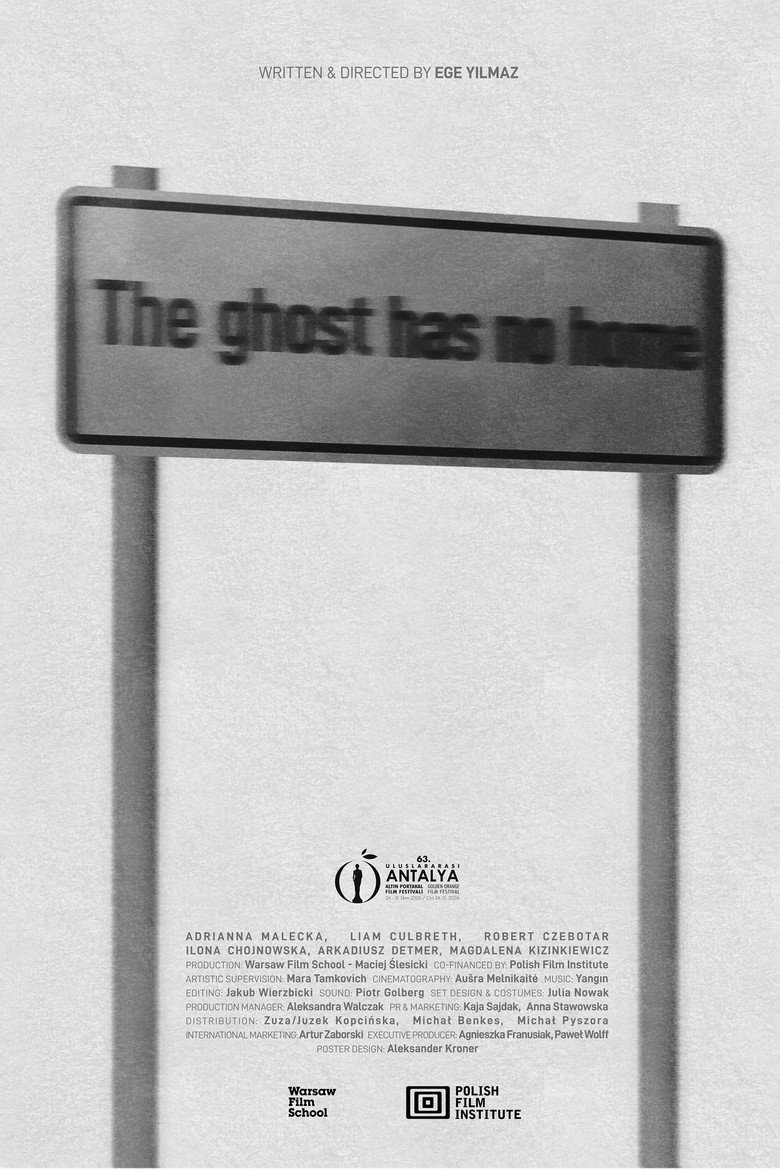 The Ghost Has No Home (2026) official movie poster