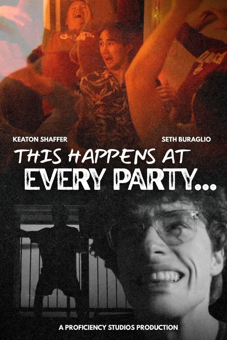 This Happens at Every Party... (2026) official movie poster